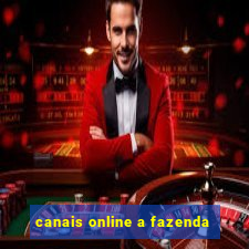 canais online a fazenda